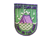 Don't Complain Camp in the Rain
